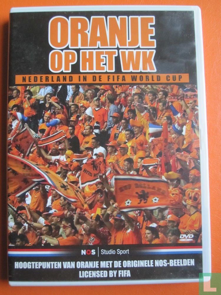 Oranje op het WK - Nederland in de FIFA World Cup