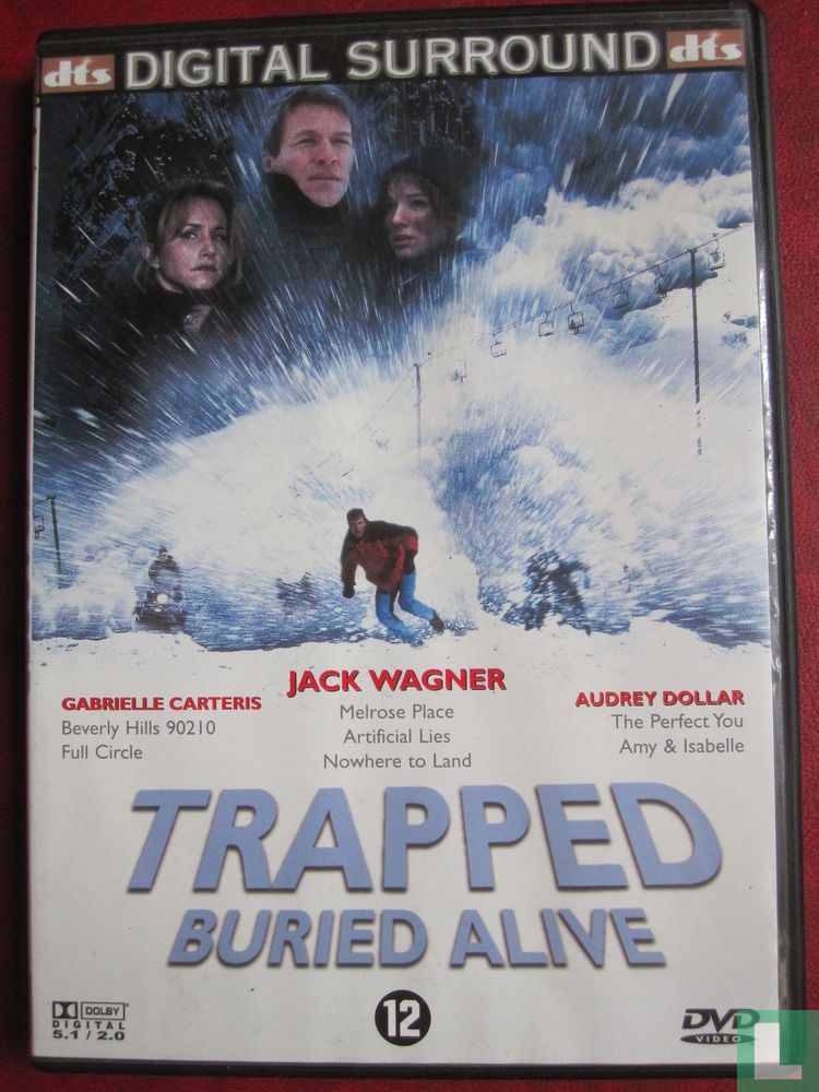 Trapped, Buried Alive