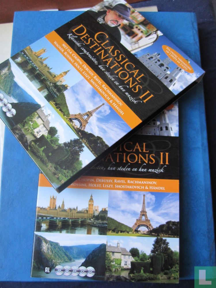 Classical Destinations II - Klassieke componisten, hun steden en hun muziek