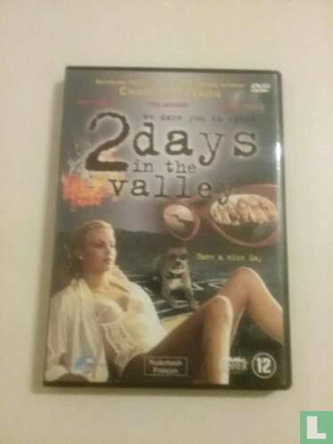 2 Days in the Valley