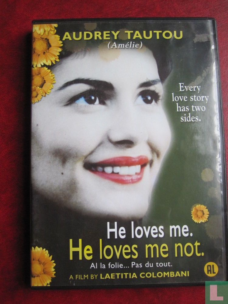 He Loves Me. He Loves Me Not. / Al la folie... Pas du tout.