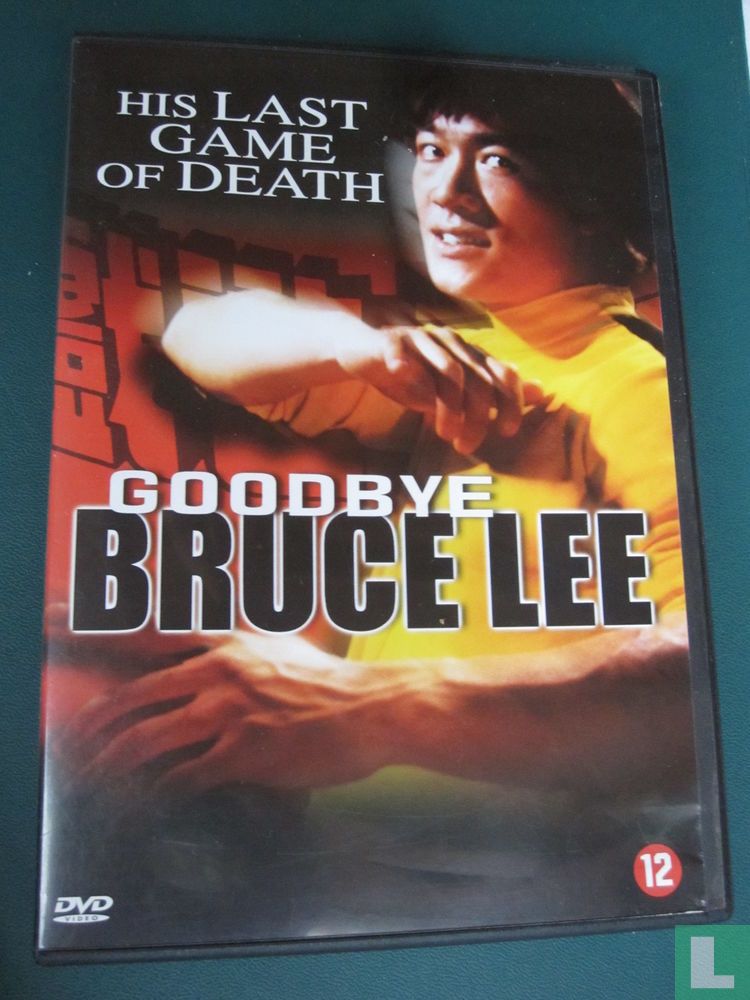 Goodbye Bruce Lee