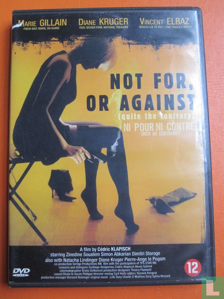 Not For, or Against (Quite the Contrary) / Ni pour ni contre (bien au contraire)