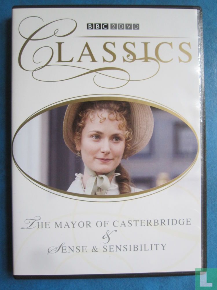 The Mayor of Casterbridge & Sense & Sensibility