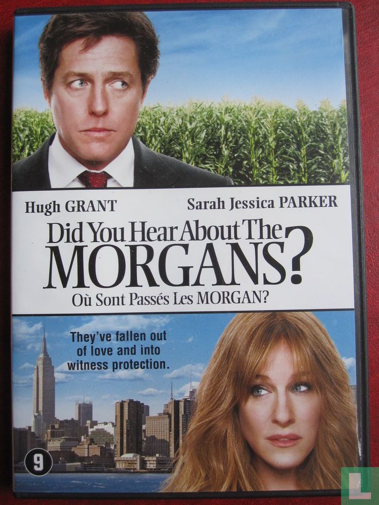 Did You Hear About the Morgans? / Oú sont passés les Morgan?