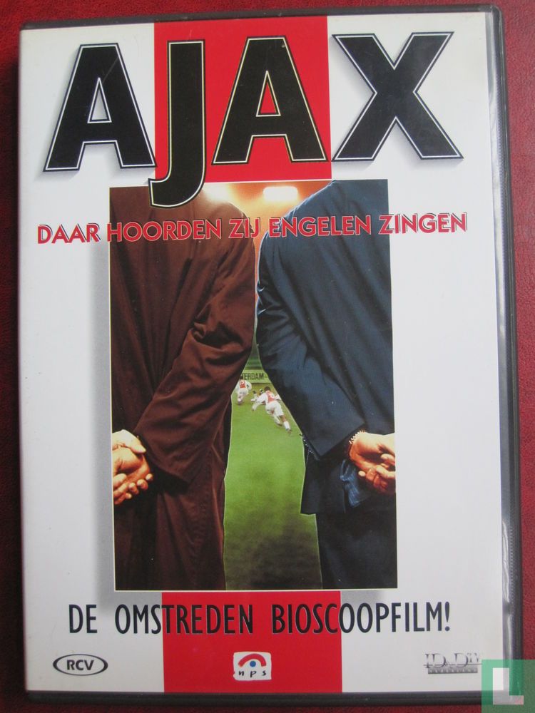 Ajax - Daar hoorden zij engelen zingen