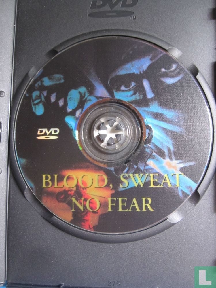 Blood sweat no fear