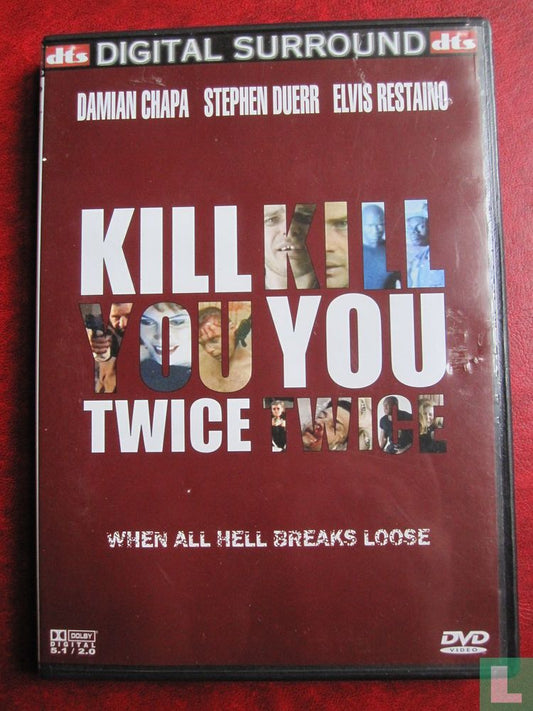 Kill You Twice