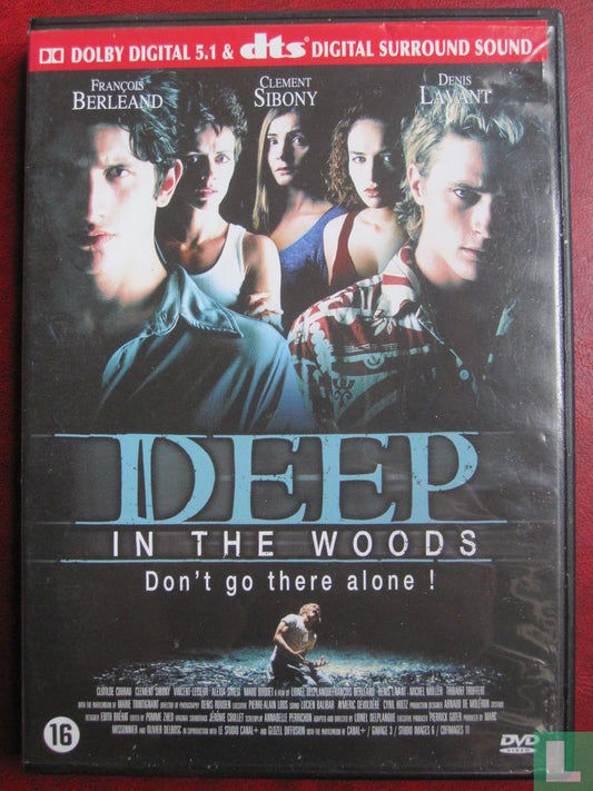 Deep in the Woods