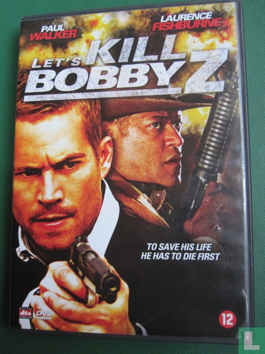 Let's Kill Bobby Z