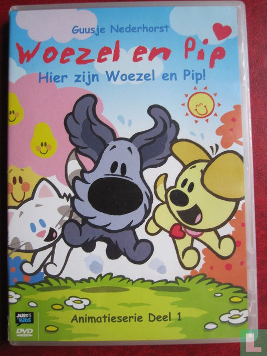 Hier zijn Woezel en Pip!
