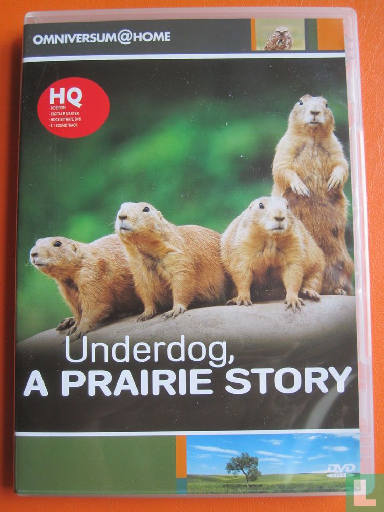 Underdog, A Prairie Story
