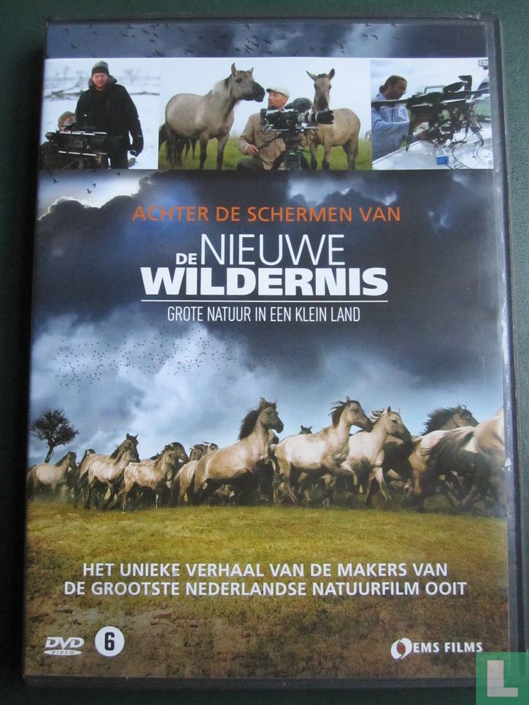Achter de schermen van de nieuwe wildernis