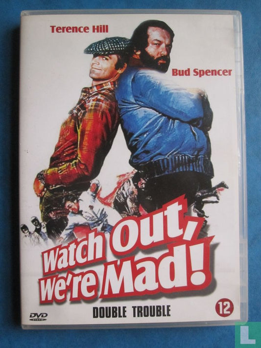 Watch Out, We're Mad / Double Trouble