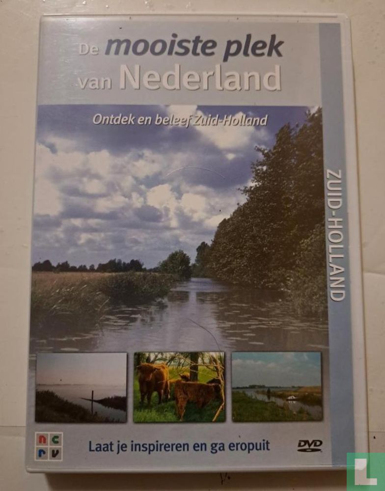 De mooiste plek van Nederland - Zuid-Holland