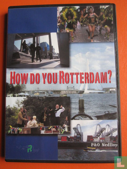How do you Rotterdam