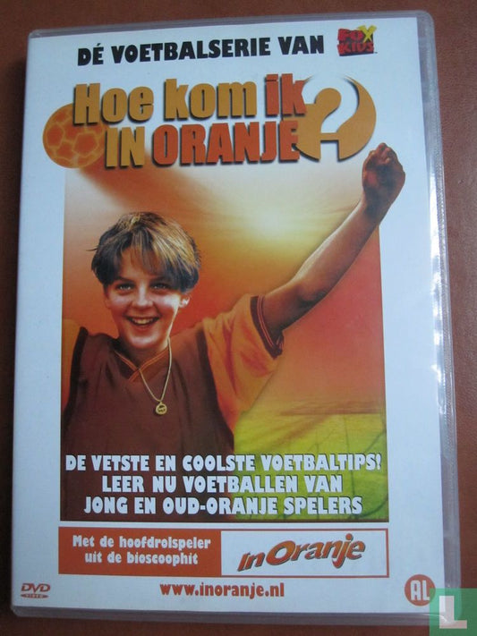 Hoe kom ik in Oranje