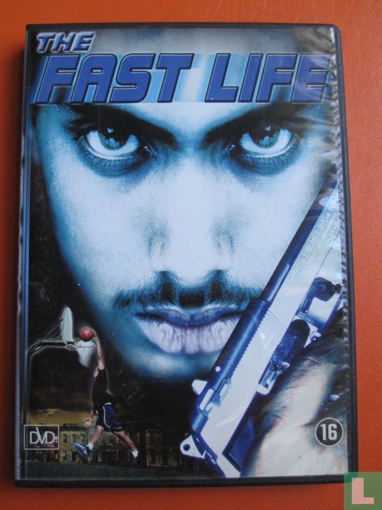 The Fast Life