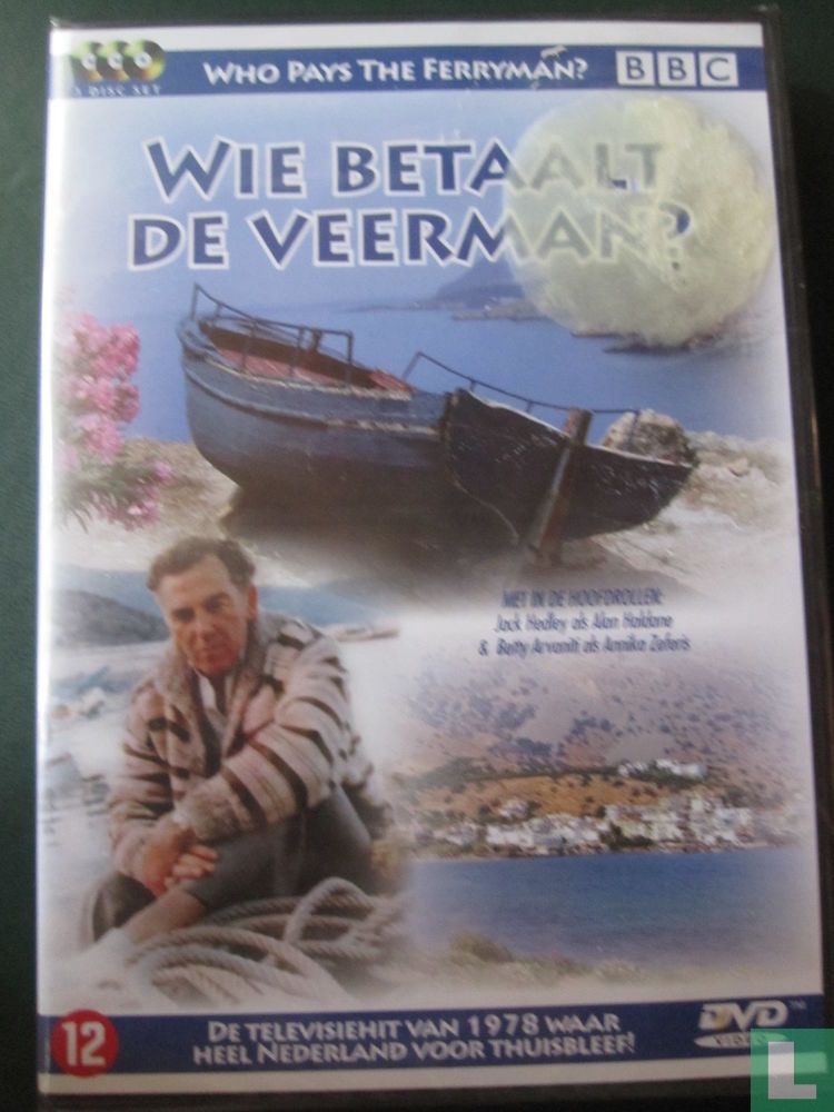 Wie betaalt de veerman? / Who Pays the Ferryman?