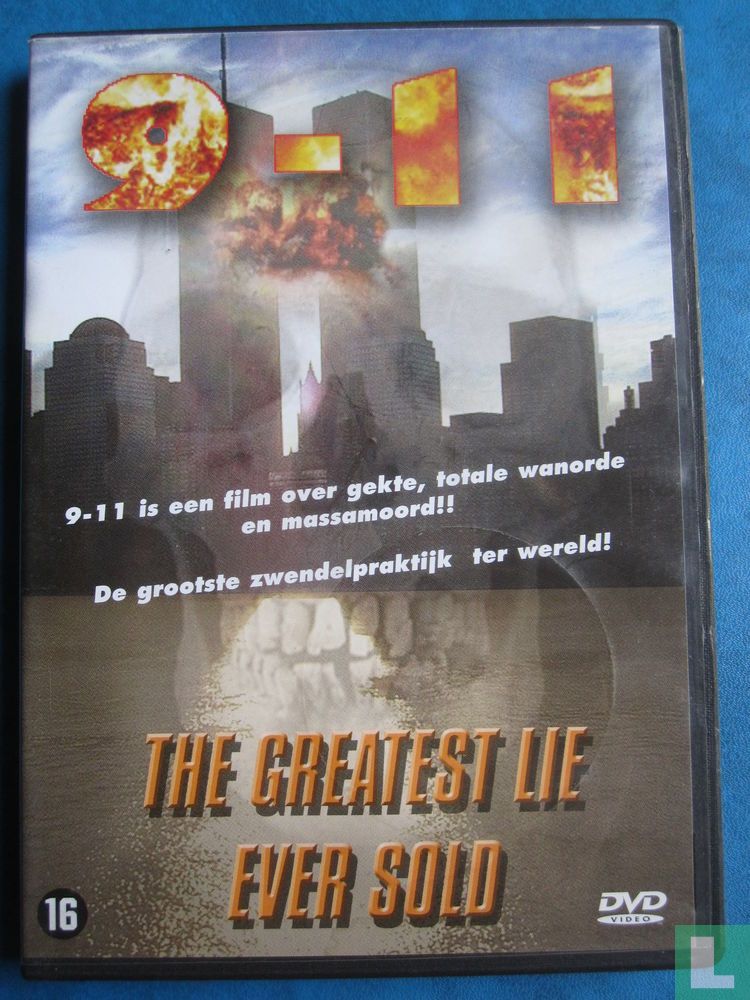 9-11 - The Greatest Lie Ever Sold