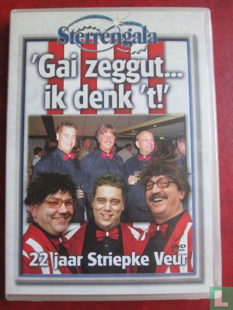 Gai zeggut... Ik denk 't!