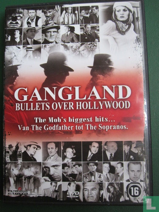 Gangland - Bullets over Hollywood